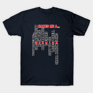 What Make Me... Makes Me A Warrior Parkinsons Warrior T-Shirt